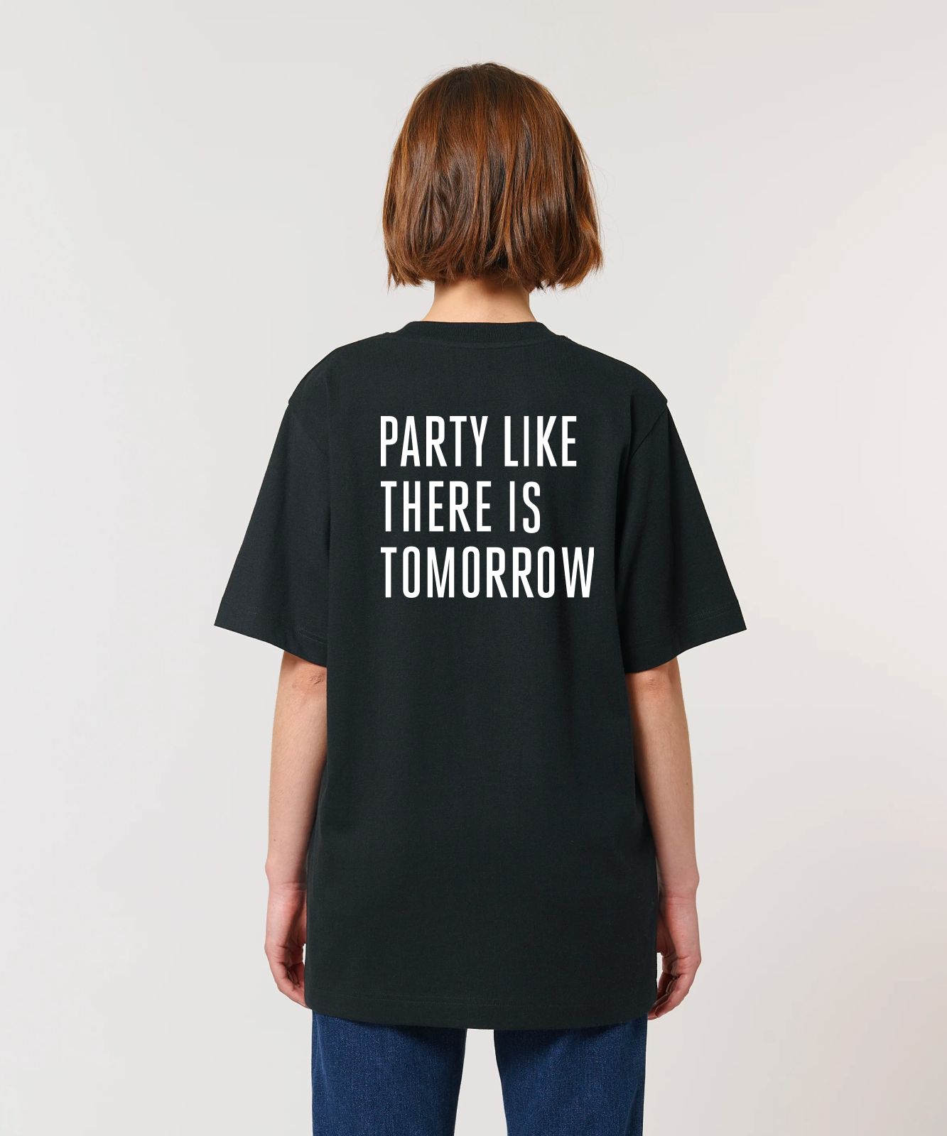 T-shirt / Party like there is tomorrow / Black